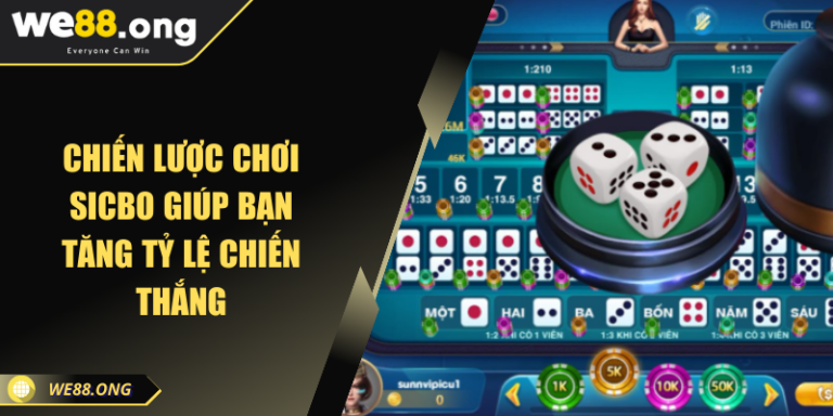 Chiến lược chơi Sicbo giúp bạn tăng tỷ lệ chiến thắng 1 chien luoc choi sicbo