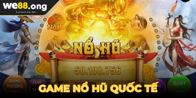 Game Nổ hũ Quốc tế - Khám phá bí quyết giành thắng lớn 1 Game Nổ hũ Quốc tế mang đến một trải nghiệm cá cược trực tuyến thú vị